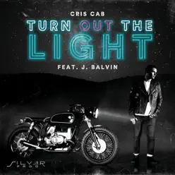 Turn Out the Light (feat. J Balvin) - Single - Cris Cab