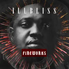 Fireworks - Single by Illbliss album reviews, ratings, credits