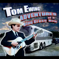 Adventures of a Blue Grass Boy by Tom Ewing album reviews, ratings, credits