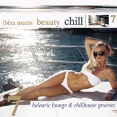 Ibiza Meets Beauty Chill, Vol. 7 (Balearic Lounge & Chill House Grooves) artwork