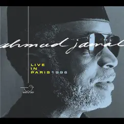 Live in Paris 1996 by Ahmad Jamal album reviews, ratings, credits
