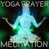 Zen Garden Meditation album lyrics, reviews, download