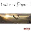 Lass uns fliegen! - Single album lyrics, reviews, download