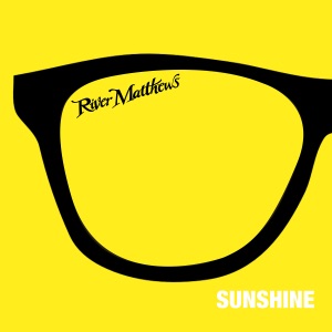 River Matthews - Sunshine - 排舞 音乐