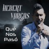 Qué Nos Pasó - Single