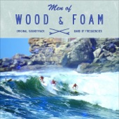 Men of Wood & Foam artwork