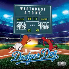 Dodger Dog (feat. Short Khop & Suga Free) Song Lyrics