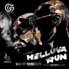 Helluva Run (feat. Young Dolph) - Single