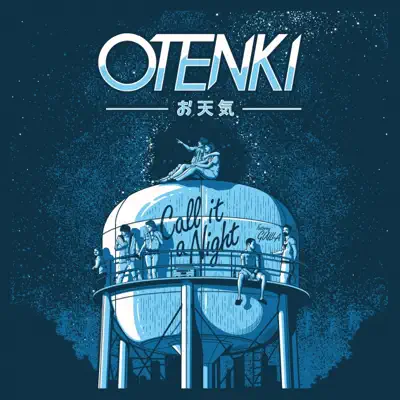 Call It a Night (feat. Guilla) - Single - Otenki