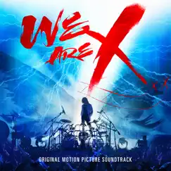 We Are X Soundtrack by X JAPAN album reviews, ratings, credits