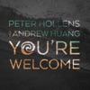 You're Welcome (feat. Andrew Huang) - Single