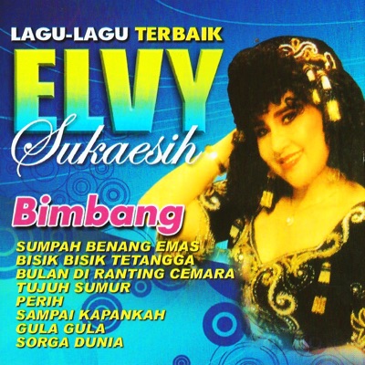 Katakan Sayang Elvy Sukaesih Shazam Katakan Sayang Elvy Sukaesih Shazam