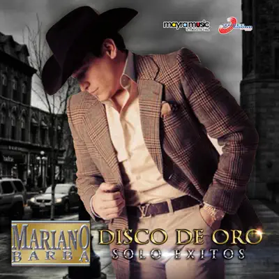 Disco De Oro - Solo Éxitos - Mariano Barba