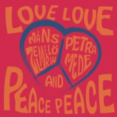 Love Love Peace Peace artwork
