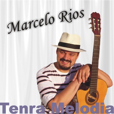 Tenra Melodia - Marcelo Rios