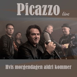 Picazzo - Hvis Morgendagen Aldri Kommer