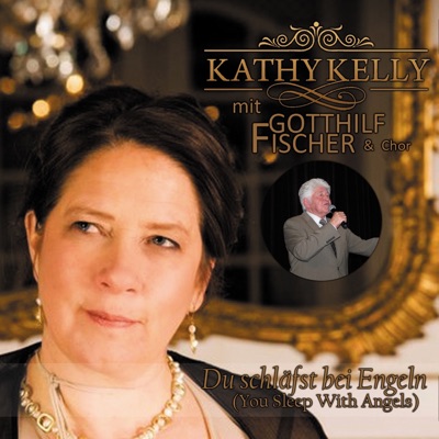 Du Schlafst Bei Engeln Kathy Kelly Gotthilf Fischer Shazam