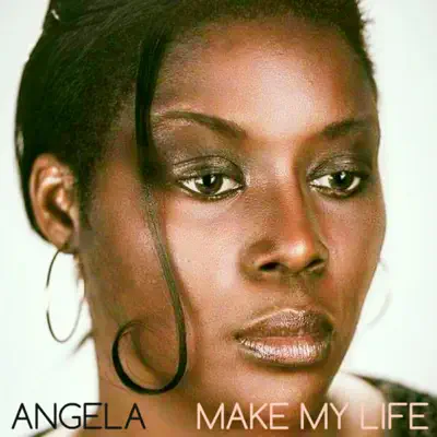 Make My Life - Single - Angela