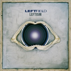 Leftfield - Melt