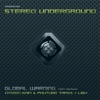 Stereo Underground - Global Warning (Lish Remix)
