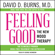 David D. Burns - Feeling Good: The New Mood Therapy (Unabridged)