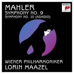 Mahler: Symphony No. 9 in D Major & Symphony No. 10 in F-Sharp Major by Lorin Maazel & Vienna Philharmonic album reviews, ratings, credits