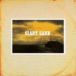 Giant Sand - Every Grain of Sand