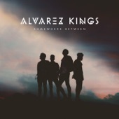 Alvarez Kings - The Other Side of Sadness