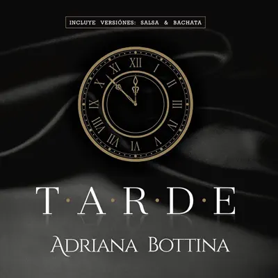 Tarde - Single - Adriana Bottina