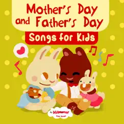Mother's Day and Father's Day Songs for Kids by The Kiboomers album reviews, ratings, credits