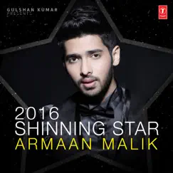 2016 Shinning Star - Armaan Malik by Armaan Malik album reviews, ratings, credits