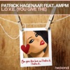 L.O.V.E. (You Give the) [Remixes] [feat. AMPM] - Single