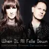 When It All Falls Down (feat. Katy Carmichael) - Single album lyrics, reviews, download