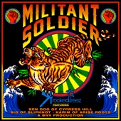 Krooked Treez - Militant Soldier (feat. Sen Dog of Cypress Hill, Sid of Slipknot & Karim of Arise Roots)