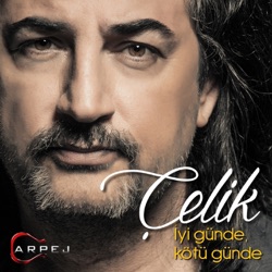 Çelik - Nereye Kadar