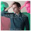 Shape of You (Acapella Version) song lyrics