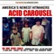 American High No. 9 - Acid Carousel lyrics