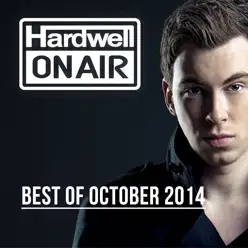 Hardwell On Air - Best of October 2014 - Hardwell