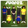 Suarez - Sur Tes Lèvres