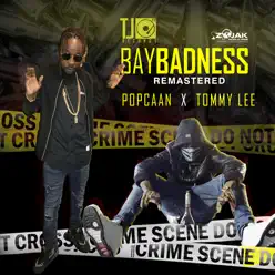 Bay Badness (Remastered) - Popcaan