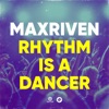 Rhythm Is a Dancer - Single, 2017