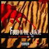 Stream & download Food in the Jungle (feat. GS) - Single