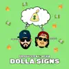 Dolla Signs (feat. Polo Hayes) - Single album lyrics, reviews, download