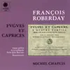 Stream & download Roberday: Fugues et caprices a quatre parties, mises en partition pour l'orgue, dédiés aux amateurs de la musique