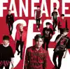 Fanfare - EP album lyrics, reviews, download