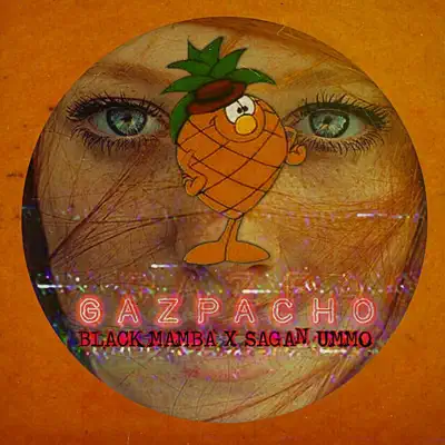 Gazpacho (feat. Sagan Ummo) - Single - Black Mamba