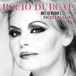 Mis Número 1... Nostalgias - Rocío Dúrcal