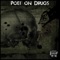 Hardcore Drugs - Poet on Drugs lyrics