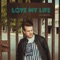 Love My Life - Jan Nedvěd lyrics