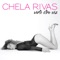Verte Otra Vez - Chela Rivas lyrics